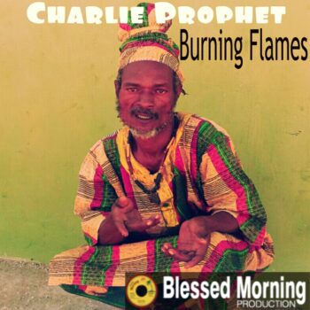 Burning Flames - Charlie Prophet